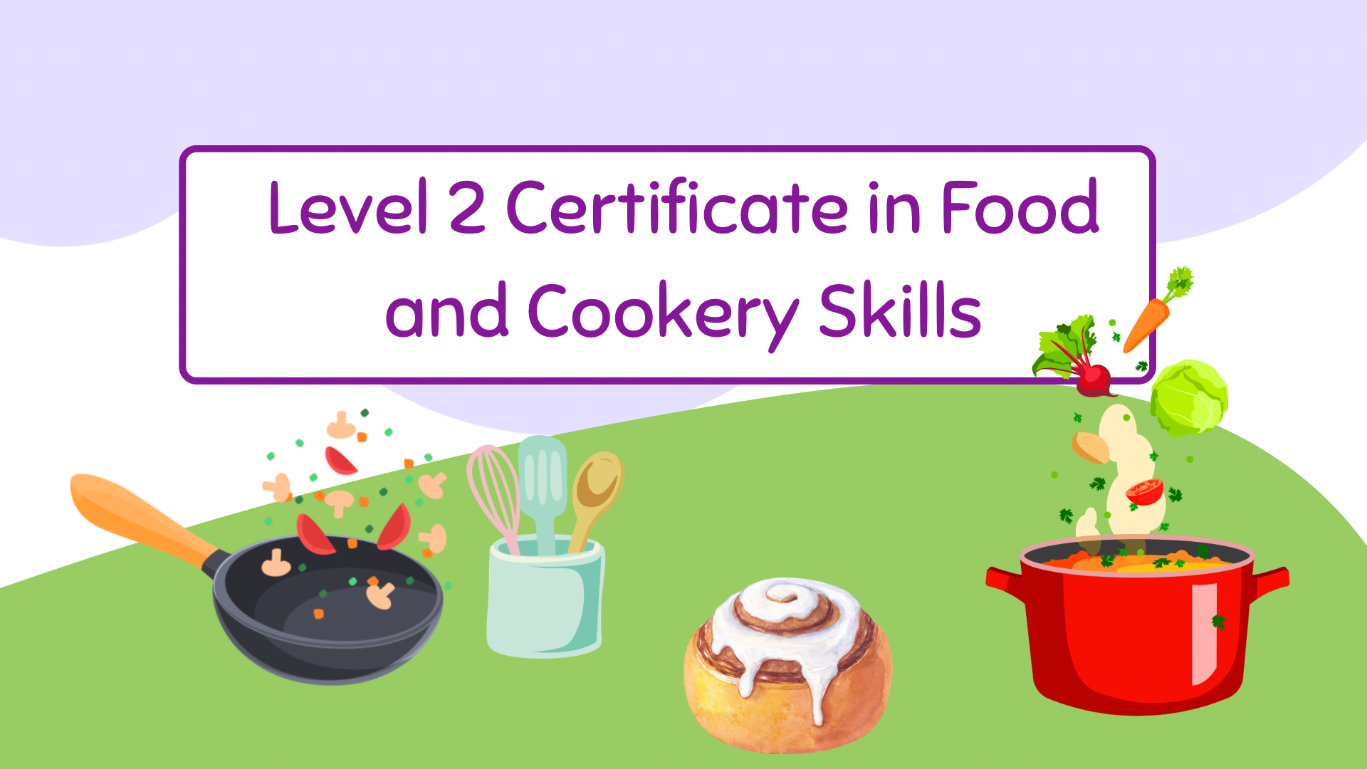 Level 2 certificate in food and cookery skills